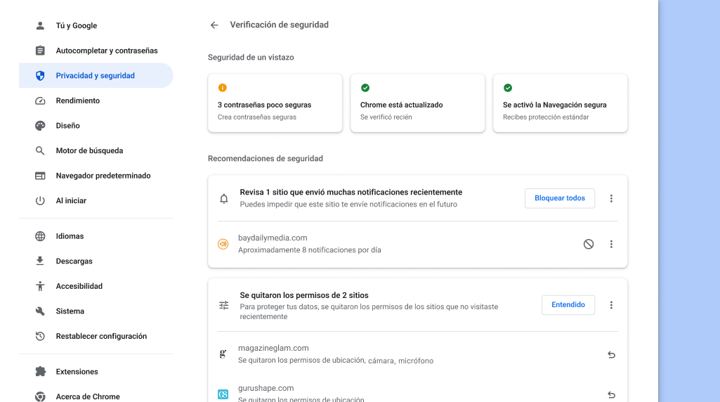 La Verificación de seguridad de Chrome se ejecuta en segundo plano para verificar que no haya problemas de privacidad y seguridad y, luego, muestra el estado de seguridad y las recomendaciones pertinentes para mejorarla.